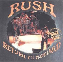 Rush : Return to Cleveland